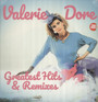 Greatest Hits & Remixes - Valerie Dore