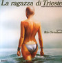La Rgazza Di Trieste  OST - Riz Ortolani