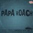Greatest Hits vol. 2 - The Better Noise Years - Papa Roach