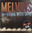 Working With God - Melvins Working With God - Melvins