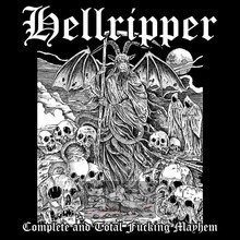 Complete & Total Fucking Mayhem - Hellripper