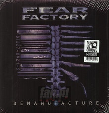 Demanufacture: 25TH An Niversary - Fear Factory