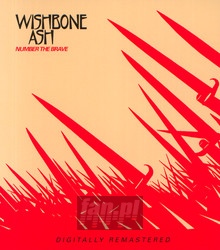 Number The Brave - Wishbone Ash