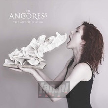 The Art Of Losing - Anchoress