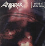 Sound Of White Noise - Anthrax