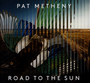 Road To The Sun - Pat Metheny