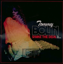 Shake The Devil - The Lost Sessions - Tommy Bolin