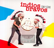 Cay Czas - Indios Bravos