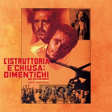 L'istruttoria E' Chiusa Dimentichi - Ennio Morricone - bigger L'istruttoria E' Chiusa Dimentichi - Ennio Morricone