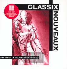 Liberty Recordings 1981-1983 - Classix Nouveaux - powiększ Liberty Recordings 1981-1983 - Classix Nouveaux