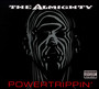 Powertrippin - The Almighty