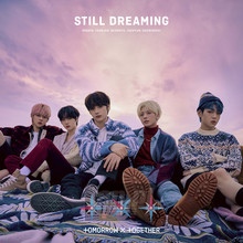Still Dreaming - Tomorrow X Together