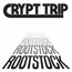 Rootstock - Crypt Trip