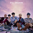 Still Dreaming - Tomorrow X Together Still Dreaming - Tomorrow X Together