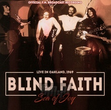 Sea Of Joy / Radio Broadcast 1969 - Blind Faith