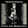 From The Basement - Heavenstamp
