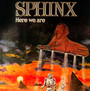Here We Are - Sphinx