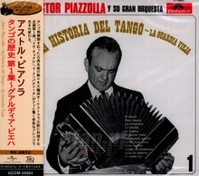 La Historia Del Tango / La Guardia Vieja - Astor Piazzolla