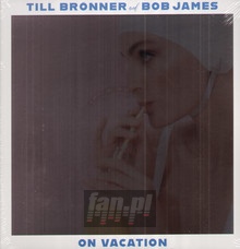 On Vacation - Till Bronner  & Bob James