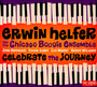 Celebrate The Journey - Erwin  Helfer  /  Chicago Boogie Ensemble