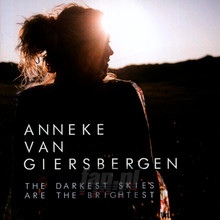 The Darkest Skies Are The Brightest - Anneke Van Giersbergen 