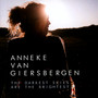 The Darkest Skies Are The Brightest - Anneke Van Giersbergen 