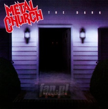 The Dark - Metal Church - bigger The Dark - Metal Church