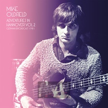 Adventures In Hannover vol. 2 - Mike Oldfield