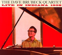 Live In Indiana 1958- The Complete Session - Dave Brubeck