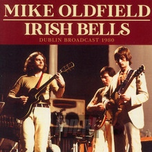 Irish Bells - Dublin Broadcast 1980 - Mike Oldfield