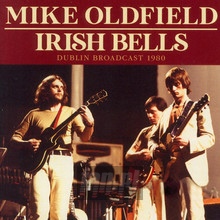 Irish Bells - Dublin Broadcast 1980 - Mike Oldfield - bigger Irish Bells - Dublin Broadcast 1980 - Mike Oldfield