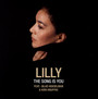 Song Is You - Lilly