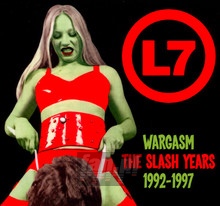 Wargasm The Slask Years 1992-1997 - L7