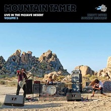 Live In The Desert - Volume 5 - Mountain Tamer