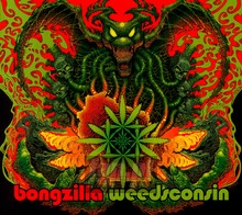 Weedsconsin - Bongzilla