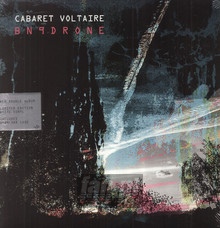 Bn9drone - Cabaret Voltaire