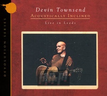 Devolution Series #1 - Acoustically Inclined, Live - Devin Townsend