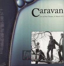 Live At Paris Theatre March 21 1975 BBC - Caravan