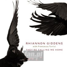 They're Calling Me Home - Rhiannon Giddens