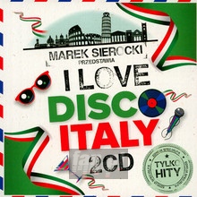 Przedstawia: I Love Disco Italy - Marek    Sierocki 