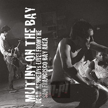 Mutiny On The Bay - Dead Kennedys