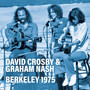 Berkeley 1975 - David Crosby & Graham Nash