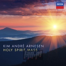 Holy Spirit Mass - Kim Andre Arnesen 