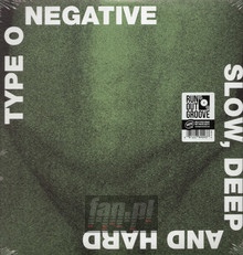 Slow, Deep & Hard - Type O Negative