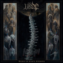 Burn In Many Mirrors - Wode