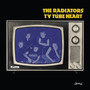 TV Tube Heart - The Radiators