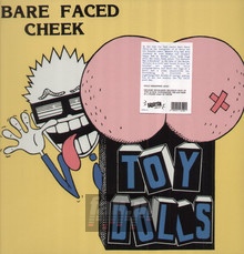 Bare Faced Cheek - Toy Dolls - bigger Bare Faced Cheek - Toy Dolls