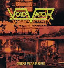 Great Fear Rising - Void Vator