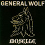 Rock Anthems - The Anthology 1982-1987 - Moselle  /  General Wolf