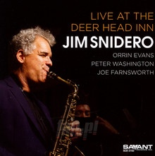 Live At The Deer Head Inn - Jim Snidero